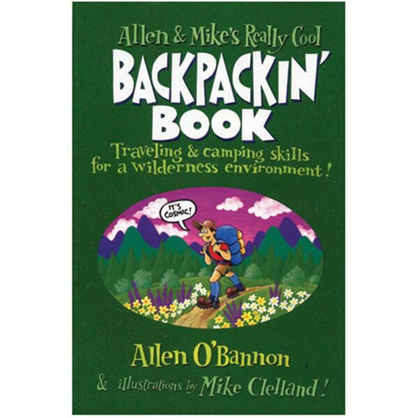 Globe Pequot Press Allen and Mikes Relly Cool Backpackin Book - Allen Oft.Bannon 100960